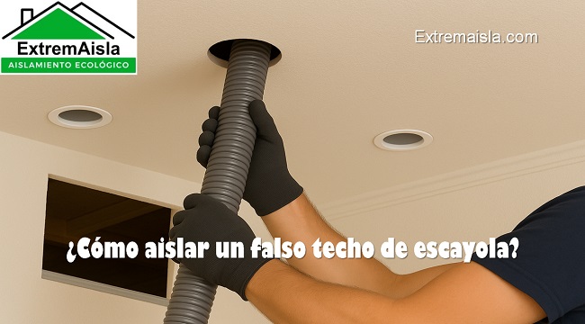 como aislar un falso techo de escayola